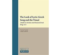 The Look Of Lyric: Greek Song And The Visual