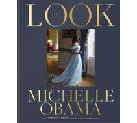 The Look: The No1 New York Times bestseller by Michelle Obama [Hardback] NEUF