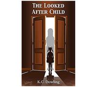 The Looked After Child