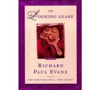 The Looking Glass Richard Paul Evans (Auteur)