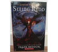 The Looking Glass Wars, Seeing Red