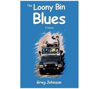 The Loony Bin Blues