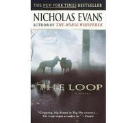[(The Loop)] [Author: Nicholas Evans] published on (October, 1999)
