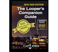 The Looper's Companion Guide: Cruising America's Great Loop