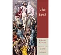 The Lord by Romano Guardini & Introduction by Joseph Cardinal Ratzinger Romano Guardini (Auteur)