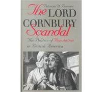 The Lord Cornbury Scandal Patricia U. Bonomi (Auteur)