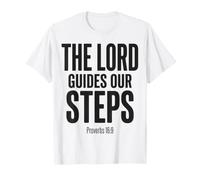 The Lord Guides Our Steps Proverbes 16:9 Verse biblique T-Shirt