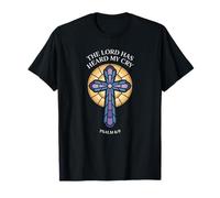 The Lord Has Heard My Cry Psaum 6:9 Verse T-Shirt