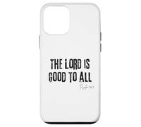 The Lord is Good to All Psaum 145:9 Bible Grace Faith Coque pour iPhone 12 Mini