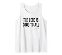 The Lord is Good to All Psaum 145:9 Bible Grace Faith Débardeur