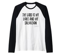 The Lord is My Light and My Salvation Psaum 27:1 Bible Fait Manche Raglan