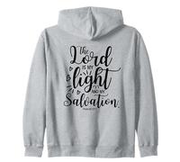 The Lord is My Light and My Salvation Psaum 27:1 Sweat à Capuche
