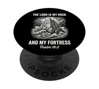 The Lord is My Rock Psaume 18 2 Christian Faith Fortress Art PopSockets PopGrip Adhésif