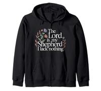The Lord is My Shepherd I Lack Nothing Church Strength |- Sweat à Capuche