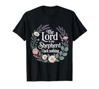 The Lord is My Shepherd I Lack Nothing - T-Shirt