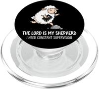 The Lord is My Shepherd I Need Constant Supervision PopSockets PopGrip pour MagSafe