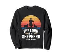 The Lord is My Shepherd Psaum 23:1 Verse biblique Sweatshirt