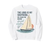 The Lord is My Shepherd Quiet Waters Psaume 23 Design Sweatshirt