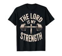 The Lord is My Strength - Faith & Fitness Inspired Design T-Shirt