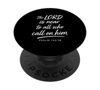 The Lord is Near Psaume 145:18 Foi Confort Force Prayer PopSockets PopGrip Adhésif