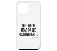 The Lord is Near to The Brokenhearted Psaum 34:18 Bible Coque pour iPhone 12 Pro Max