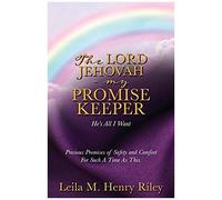The Lord Jehovah - My Promise Keeper
