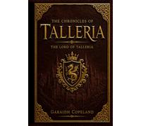 The Lord of Talleria: "A Service Technician’s Epic Adventure"