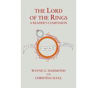 The Lord of the Rings: A Reader’s Companion by Wayne G. Hammond [Hardback] NEUF
