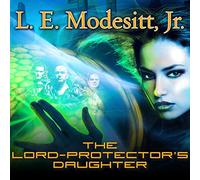 The Lord-Protector's Daughter: The Seventh Book of the Corean Chronicles (The Corean Chronicles) (Corean Chronicles, 7)