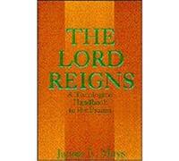 The Lord Reigns, Old Testament Library James Luther Mays (Auteur)