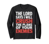 The Lord Says I Will Crush The Plans of Your Enemies - Manche Longue