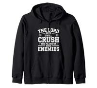 The Lord Says I Will Crush The Plans of Your Enemies- Sweat à Capuche