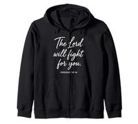 The Lord Will Fight for You Exodus 14:14 Écriture Bible Dieu Sweat à Capuche