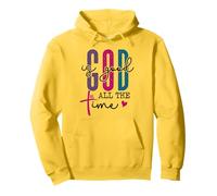 The Lord Your God is Good All The Time Christian Bible Verse Sweat à Capuche