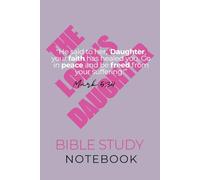 The Lord's Daughter Mark 5:34 Bible Study Notebook | 6x9 paperback, easy to carry | 120 lined pages for Bible study, journaling, and personal ... church, or while on the go | Thoughtful gift.