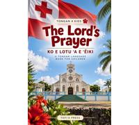 The Lords Prayer in Tongan: Ko e Lotu ʻa e ʻEiki