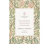The Lord's Work in the Lord's Way & No Little People