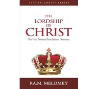 The Lordship Of Christ
