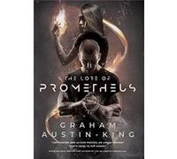 The Lore of Prometheus - AustinKing Graham - Fallen Leaf Press - Livre en Anglais AustinKing GrahamAustinKing Graham (Auteur)