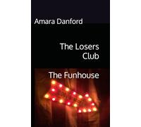The Losers Club The Funhouse