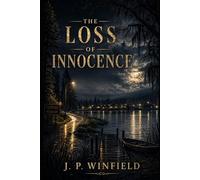 The Loss of Innocence