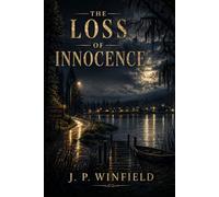 The Loss of Innocence