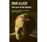 The Loss of the Senses