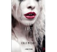 The Lost: A Crow City Novel