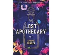The Lost Apothecary: A Captivating Historical Mystery Unveiling Secrets of Poison, Revenge, and Female Empowerment-Don't Miss Sarah Penner's Newest Spell-Binding Book, The Amalfi Curse