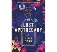 The Lost Apothecary by Sarah Penner Sarah Penner (Auteur)