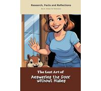 The Lost Art of Answering the Door Without Hiding: Funny gift - "book" with empty lined pages| Notebook | 6" x 9" (15.24 x 22.86 cm) Part of ... "The Lost Arts" | 200 pages, Perfect gag gift