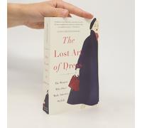 The Lost Art Of Dress