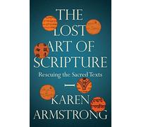 The Lost Art of Scripture
