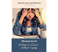 The Lost Art of Writing in Cursive Without Crying: Funny gift - "book" with empty lined pages| Notebook | 6" x 9" (15.24 x 22.86 cm) Part of ... "The Lost Arts" | 200 pages, Perfect gag gift